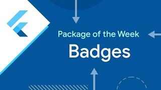 Badges (Package of the Week)