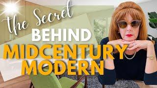 The SECRET Behind MID-CENTURY MODERN Design