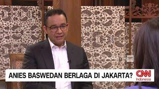 Anies Baswedan Berlaga di Jakarta? | Political Show