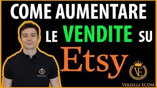 Come Aumentare le Vendite su Etsy! (Etsy Tutorial Italiano)