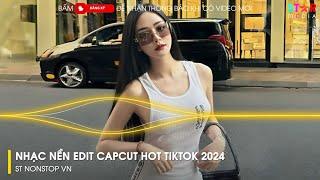 CAPCUT MUSIC - NHẠC MẪU CAPCUT EDIT GIẬT GIẬT HOT TREND - NHẠC NỀN EDIT CAPCUT REMIX HOT TIKTOK 2024