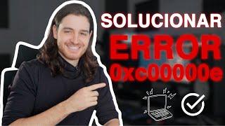 Cómo solucionar error 0xc00000e en Windows 10 ️ [GUÍA COMPLETA]