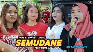 THE LATEST SASAK COVER SONG NANA MEGANTARA SEMUDANE WHICH WAITED WAIT