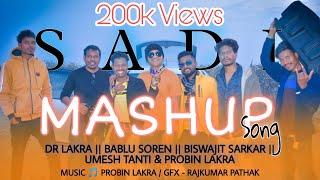 Sadi Bhajan Mashup song by Bablu Soren, DR Lakra, Biswajit Sarkar & Umesh Tanti @drlakra