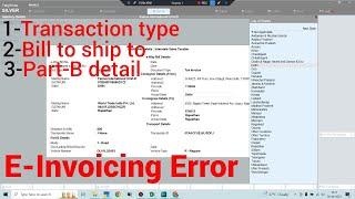 Transaction Type Error || Tally Prime || while making sale invoice, Bill to ship to error e-way bill