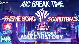 AIC Break Time Soundtrack 2020 | BGM BREAK TIME AIC 2020 | AOV | ROV