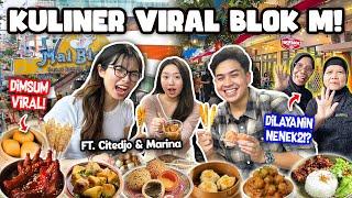 HUNTING MAKANAN VIRAL & STREETFOOD DI BLOK M!! FT. MARINA & CITEDJO