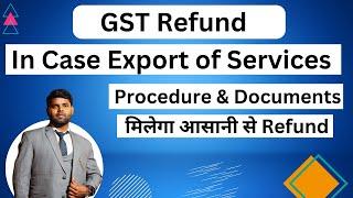 GTS Refund on Export of Services Without payment of tax under GST Process and Documents