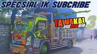 SPICSIAL 1K SUBSCRIBE BERSAMA TAWAKAL 3