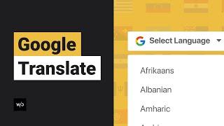 Google Translate Widget | Tutorial by Without Code