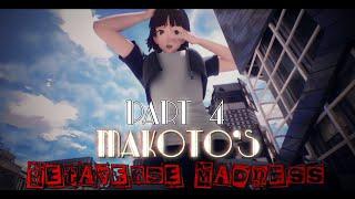 (Part 4) Makoto's Metaverse Madness