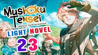 ️Mushoku Tensei - Novela en Español con Audio [ Volumen 23 ]