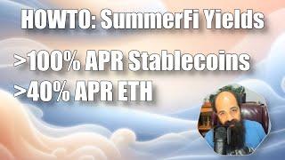 Unbelievable Summerfi Yields: Earn 100% On Stables And 40% On Eth!