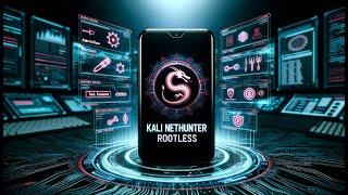 Kali NetHunter on your Phone! (rootless)