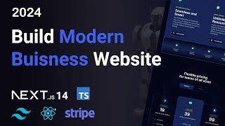 Build and Deploy Modern Business Website with Payments | Next js 14, TypeScript, Stripe, Tailwind