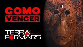 COMO VENCER: TERRA FORMARS