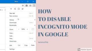 How To Disable Incognito Mode Window in Google Chrome 2020