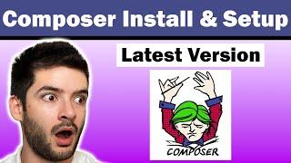Easy PHP Composer Install & Setup | How to Manage PHP Packages - Beginner Friendly Tutorial