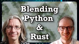 PyO3: From Python to Rust and Back Again (with David Hewitt)