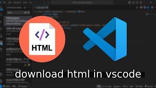 How to download html in vscode | Add HTML in Visual Studio Code