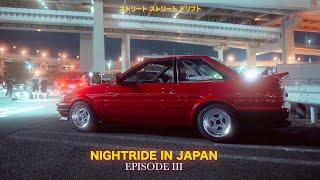 𝐑𝐄𝐀𝐋 𝐋𝐈𝐅𝐄 𝐓𝐎𝐊𝐘𝐎 𝐃𝐑𝐈𝐅𝐓 | NIGHTRIDE in Japan EP 3