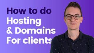 How to handle hosting for clients - What mistakes to avoid