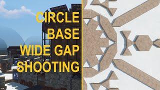 Rust Circle base wide gap shooting (building)