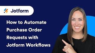 How to Automate Purchase Order Requests With Jotform