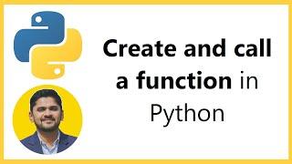 How to create and call a Python Function | Amit Thinks