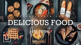 Delicious Food — Mobile Preset Lightroom 2020 DNG | Tutorial | Download Free | Instagram Preset