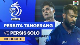 Persita Tangerang VS Persis Solo - Highlights | BRI Liga 1 2024/25