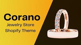 Corano - Jewelry Store Shopify Theme | Premium Shopify Theme