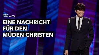 Wie du deine erschöpfte Seele neu belebst I Joseph Prince I New Creation TV Deutsch