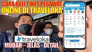 CARA BELI TIKET PESAWAT ONLINE DI TRAVELOKA PAKE HP