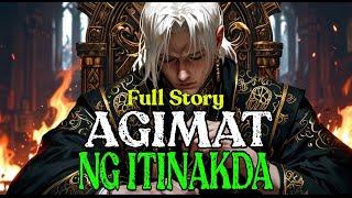 AGIMAT NG ITINAKDA FULL VERSION | KWENTONG ASWANG HORROR TAGALOG