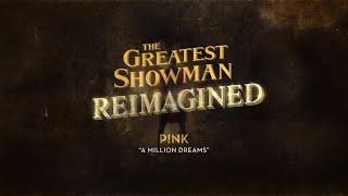 P!nk - A Million Dreams (Official Lyric Video)
