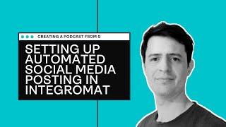 Setting up automated social media posting in Integromat