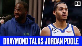 Draymond Green Talks Relationship With Jordan Poole