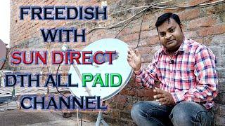 FREEDISH WITH SUN DIRECT DTH DISH ANTENNA SETTING | FREEDISH KE SAATH PAID CHANNEL KAISE DEKHE