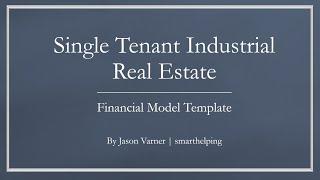 Single Tenant Industrial Underwriting Model