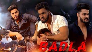 BADLA  || BADMASHI || Manish Sahu