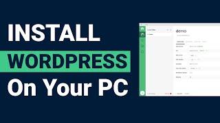 How to Install WordPress Locally on your PC With Local WP