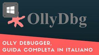 OllyDbg, the best debugger on Windows [complete guide]