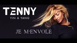 Extrait Yin & Yang - Tenny / Je m'envole