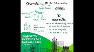 Observability 101 for Kubernetes by Zameer Fouzan (New Relic)