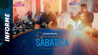 Informe | II Convención de #EscuelaSabática2024