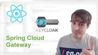 How to SECURE My Microservices Architecture (REACTJS + SPRING CLOUD GATEWAY) With Keycloak