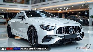 2025 Mercedes AMG E 53 Unveiled  | Details of the new AMG Wild E-Class!