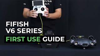 Qysea V6 Series First Use Guide