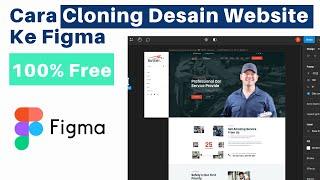 CARA MUDAH CLONING DESAIN WEBSITE KE FIGMA